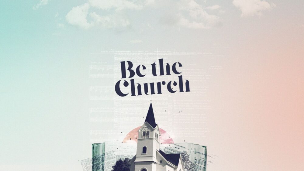 Be the Church Image