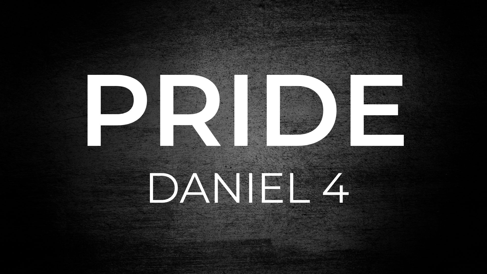 Pride | Daniel 4 Image